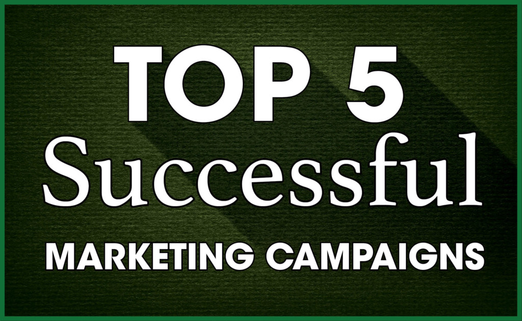 Title graphic of the top 5 successful marketing campaigns of all time.